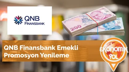 QNB Finansbank Emekli Promosyon Yenileme
